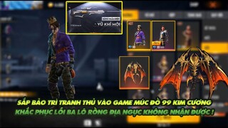 Free Fire| Tranh thủ chưa bảo trì vào múc hết số đồ 99kc khắc phục lỗi ba lô cánh rồng