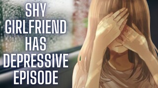 Shy Girlfriend Has Depressive Episode {ASMR Roleplay}