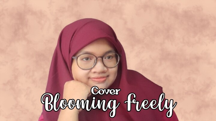 肆意生花 Blooming Freely (Zi Yu) - Cover by ELLYNAHIKARI ♡