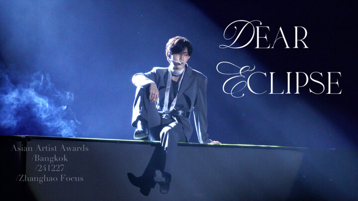 AAA/Dear Eclipse Zhang Hao 4k bidikan langsung/241227