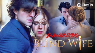 Dangerous Blind Wife