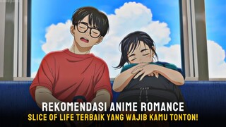 Rekomendasi anime romance slice of life terbaik yang wajib kamu tonton!