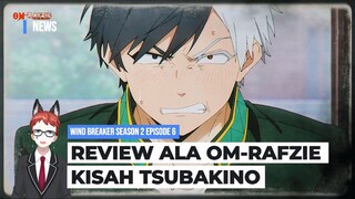 WIND BREAKER S2 EPISODE 6 •√ Kisah Tsubakino Di Masa Imut-Imutnya 😱