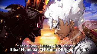 ELBAF MEMBUKA TABIR IM SAMA NERONA YANG TERHUBUNG ALABASTA