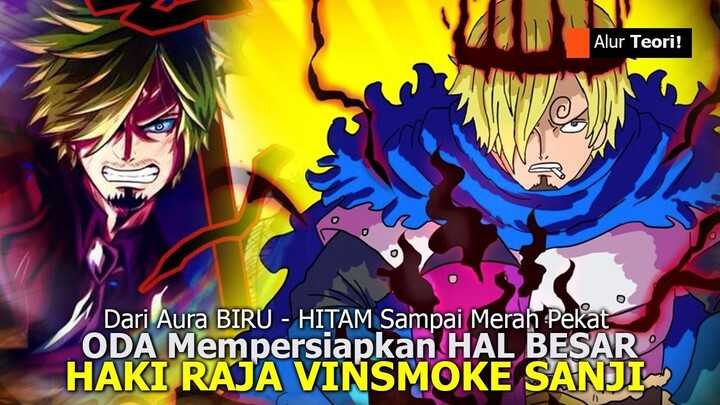 MAKIN GILA ! ZORO Akan Kaget..? SANJI PUNYA HAKI RAJA YANG MASIH DIRAHASIAKAN ODA