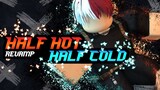 [Code] Half Hot Half Cold Revamp Is Here | Boku No Roblox | Noclypso