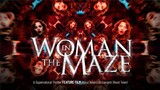 Woman In The Maze (2023 Horror/Mystery Film)