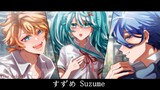 RADWIMPS【Suzume】すずめの戸締まり - Hatsune Miku ・Kagamine Len・KAITO (English / Romaji Sub)