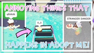 😤 ANNOYING THINGS THAT HAPPENS IN ADOPT ME! // Roblox Adopt Me