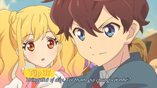 aikatsu stars. Tập 37. Phần 2 (vietsub)