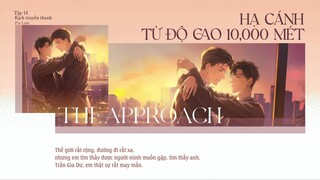 [Vietsub] Tập 18 - Hạ Cánh Từ Độ Cao Mười Ngàn Mét | KTT Đam Mỹ Hàng Không - Đuổi Theo Tình Yêu