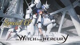 MS Gundam: The Witch from Mercury [Special EP] พากย์ไทย