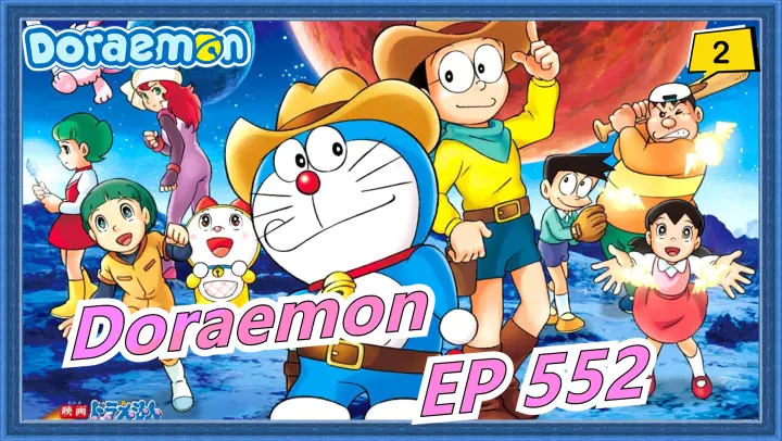 [Doraemon |New Anime]EP 552_2