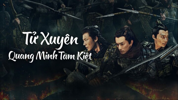 Tử Xuyên- Quang Minh Tam Kiệt Tập 11  - Phụ đề tiếng Việt