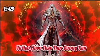 Tuyệt Thế Đường Môn Tập 428 Thuyết Minh | Đấu La Đại Lục 2 | 斗罗大陆2: 第428集 | Vũ Hạo Chiến Đường Tam