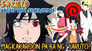 Bakit Hindi na Magkakaroon pa ng Saruto? - SARUTO: Boruto Next Generations!