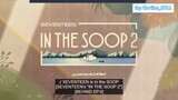 [Vietsub] SEVENTEEN In The SOOP 2 (Behind) ep 4._.