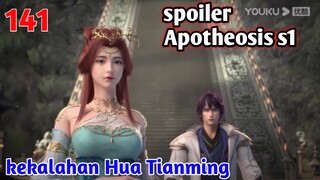 Alur Cerita Apotheosis S1 Part 141 : Kekalahan Hua Tianming