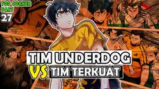 2️⃣7️⃣ TIM UNDER DOG VS TIM TERKUAT ❗❗ TOP CORNER