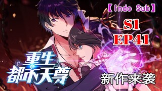 【INDO SUB】Kelahiran Kembali Guru Surgawi/Rebirth of Heavenly Master Musim 1 Episode 41