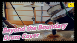 Beyond the Boundary - Drum Cover_1