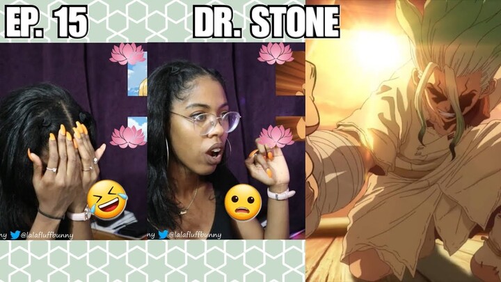 DEVELOPMENT | DR. STONE Episode 15 Reaction