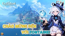 🔥 Chào Mừng Đến Với Đất Nước Fontaine | Genshin Impact