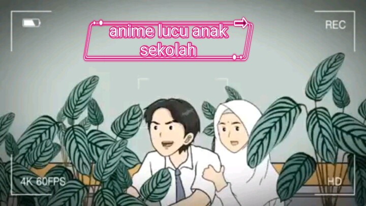 anime lucu ngakak- anak skolah jaman gaul