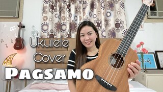 PAGSAMO | Arthur Nery | UKULELE COVER