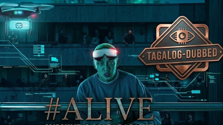 #Alive 2020 Tagalog Dubbed Full Movie