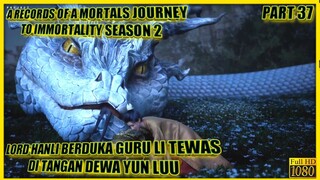 GURU LEE GUGUR DI TANGAN DEWA YUN LUU - ALUR CERITA RMJI SEASON 2 #37