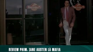 REVIEW PHIM: “ JANE AUSTEN LÀ MAFIA “ ( phần 1 ) #reviewphimhaynhat