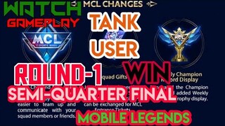 🇵🇭MCL ROUND-1 WINNING SEMI QUARTER FINAL / tank user BUILD vs ITEMS / Mobile Legends/ great gameplay