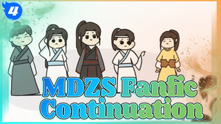 MDZS Fanfic 
Continuation_4