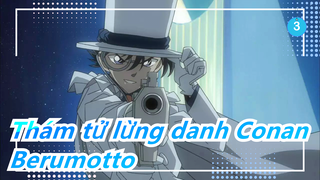 Thám tử lừng danh Conan|【Berumotto】Trẻ em an toàn/nhiệm vụ thất bại-Phần 12_3