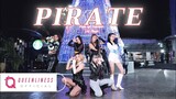 [K-POP IN PUBLIC] EVERGLOW (에버글로우) - PIRATE Dance Cover by QUEENLINESS | THAILAND