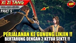 SEORANG DIRI MELAWAN 2 KETUA SEKTE !! OVERPOWER PARAH - Alur Cerita Donghua #XZT Part 5