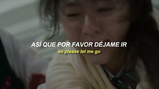 "I love you so, please let me go" // SUB ESP, LYRICS. ALL OF US ARE DEAD.