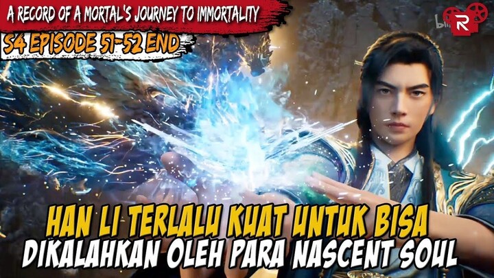 PERTARUNGAN ANTARA HAN LI DAN PARA NASCENT SOUL _ A RECORD OF A MORTAL’S JOURNEY