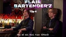 [Vietsub] Flair Bartender'z tập 4