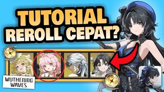 TUTORIAL REROLL CEPAT WUTHERING WAVES?!! CARI KARAKTER INI!! 🤔 | Wuthering Waves