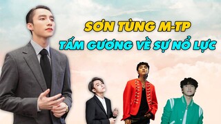 Sơn Tùng M-TP Tấm Gương Về Sự Nỗ Lực Của Người Trẻ