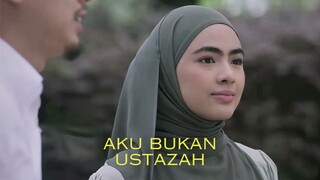 Drama Aku Bukan Ustazah