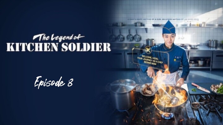 Prajurit Dapur Legendaris EP 8