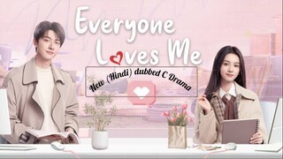 Everyone.Loves.Me.S01E22 New Hindi dubbed C-drama