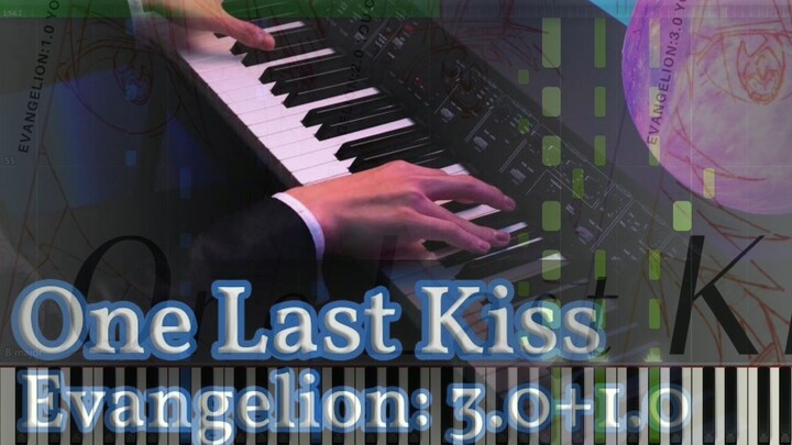 【Animenz】One Last Kiss钢琴简化版