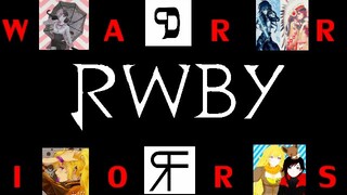 RWBY - Warriors [MEP]