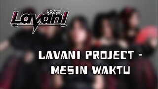 lavani project - mesin waktu at neocon fest 2024