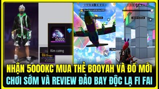 (Free Fire) NHẬN 5000KC MUA THẺ BOOYAH VÀ GÓI ĐỒ MỚI, CHƠI SỚM VÀ REVIEW ĐẢO BAG ĐỘC LẠ PHI PHAI