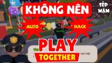 PLAY TOGETHER | Những Việc Không Nên Làm Khi Chơi Play Together - AUTO ... Sếp Mậm